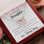 The Interlocking Hearts - For Your Daughter From Mom