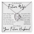The Forever Love - For Your Future Wife
